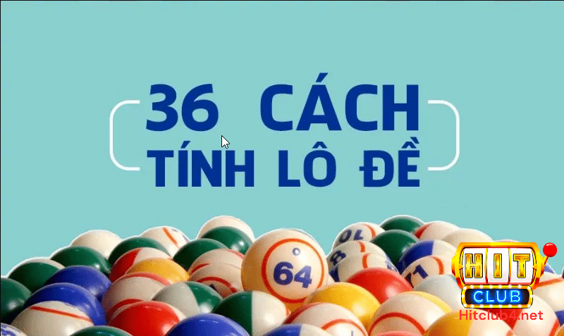 Chia sẻ kinh nghiệm đánh lô đề Hit Club luôn thắng